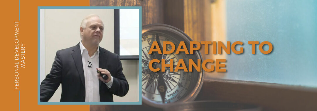 Adapting to Change