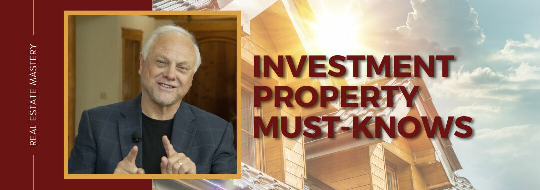 Investment Property Must-Knows
